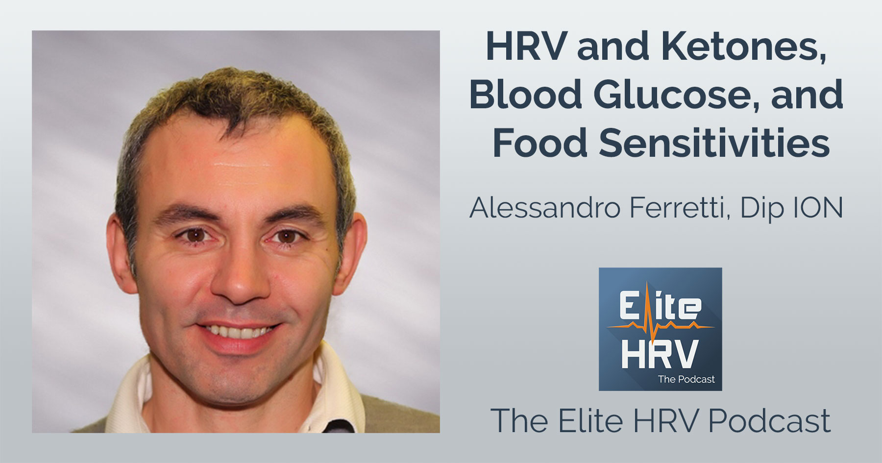 HRV and Ketones, Blood Glucose, and Food Sensitivities with Alessandro Ferretti
