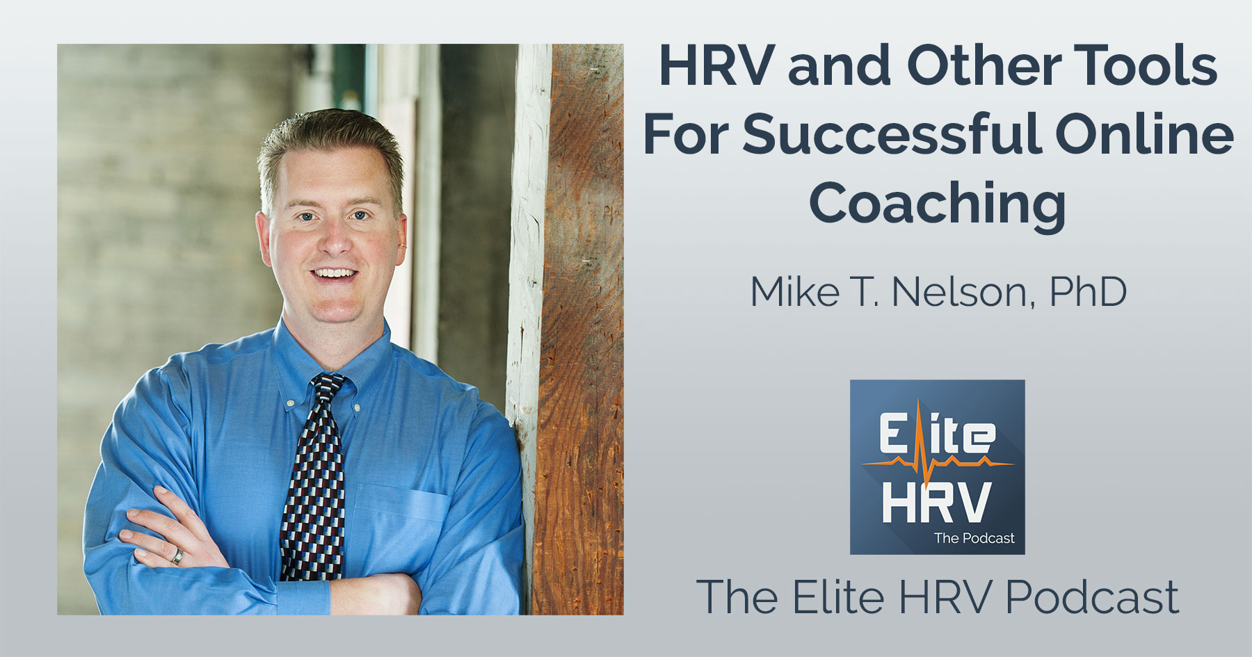 HRV for Successful Online Coaching with Dr. Mike T. Nelson