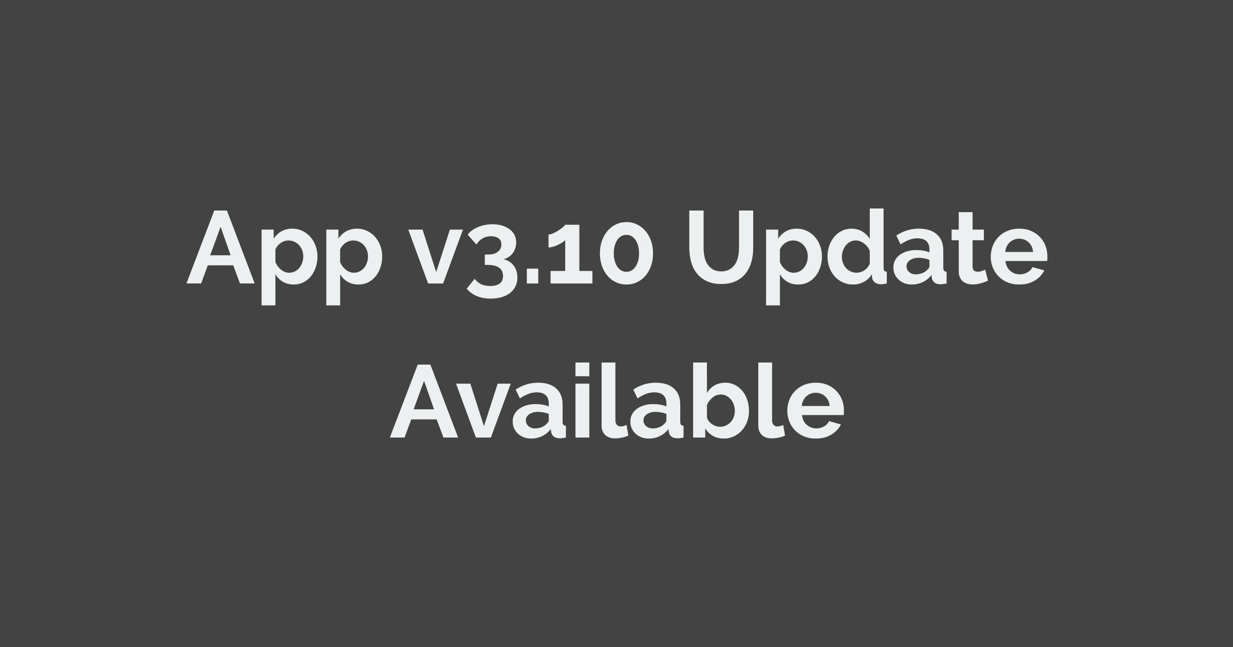 App v3.10 Update
