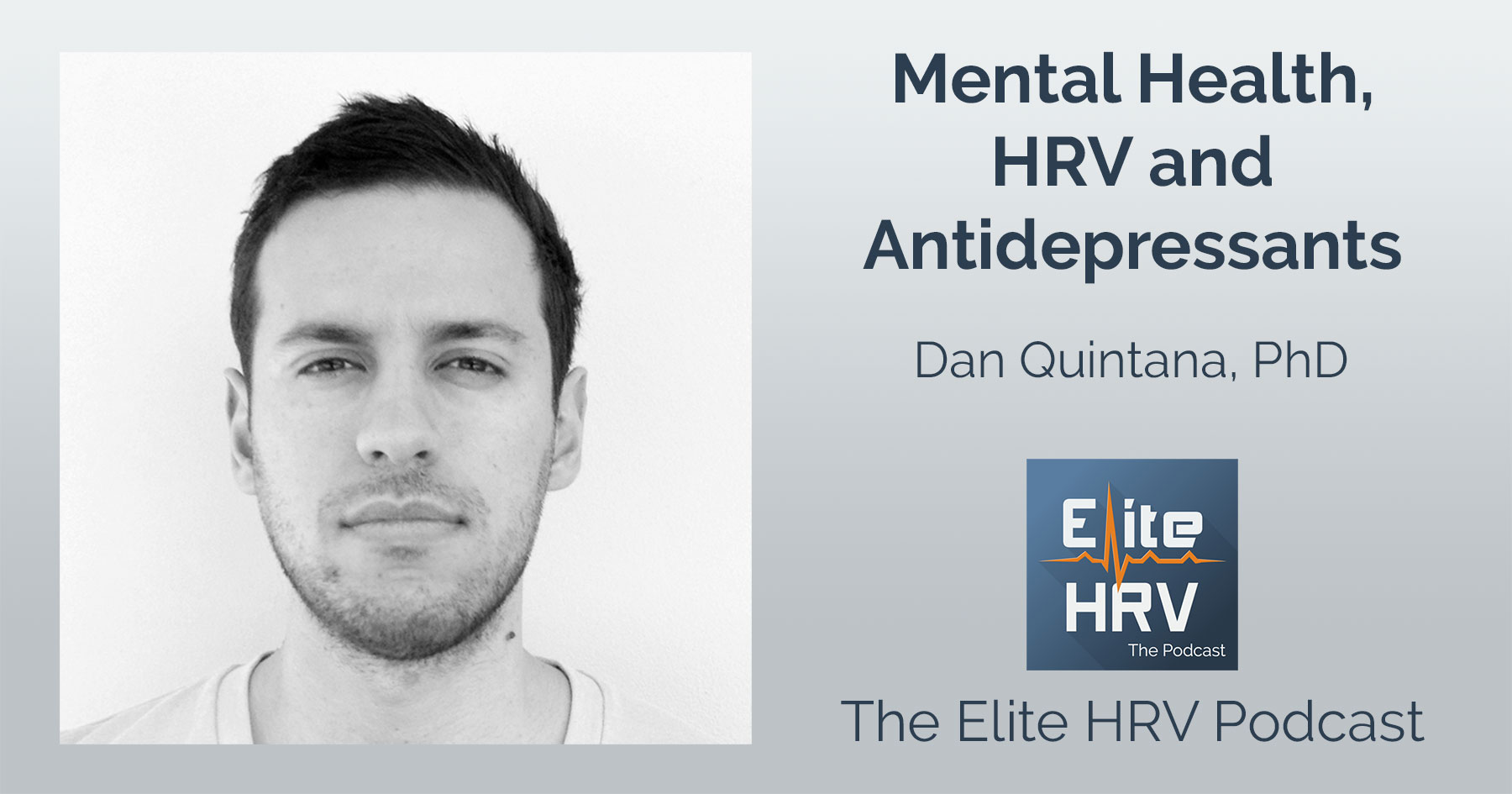 Mental Health, HRV & Antidepressants with Dan Quintana