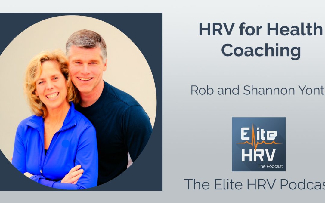 HRV for Health Coaching with Rob and Shannon Yontz