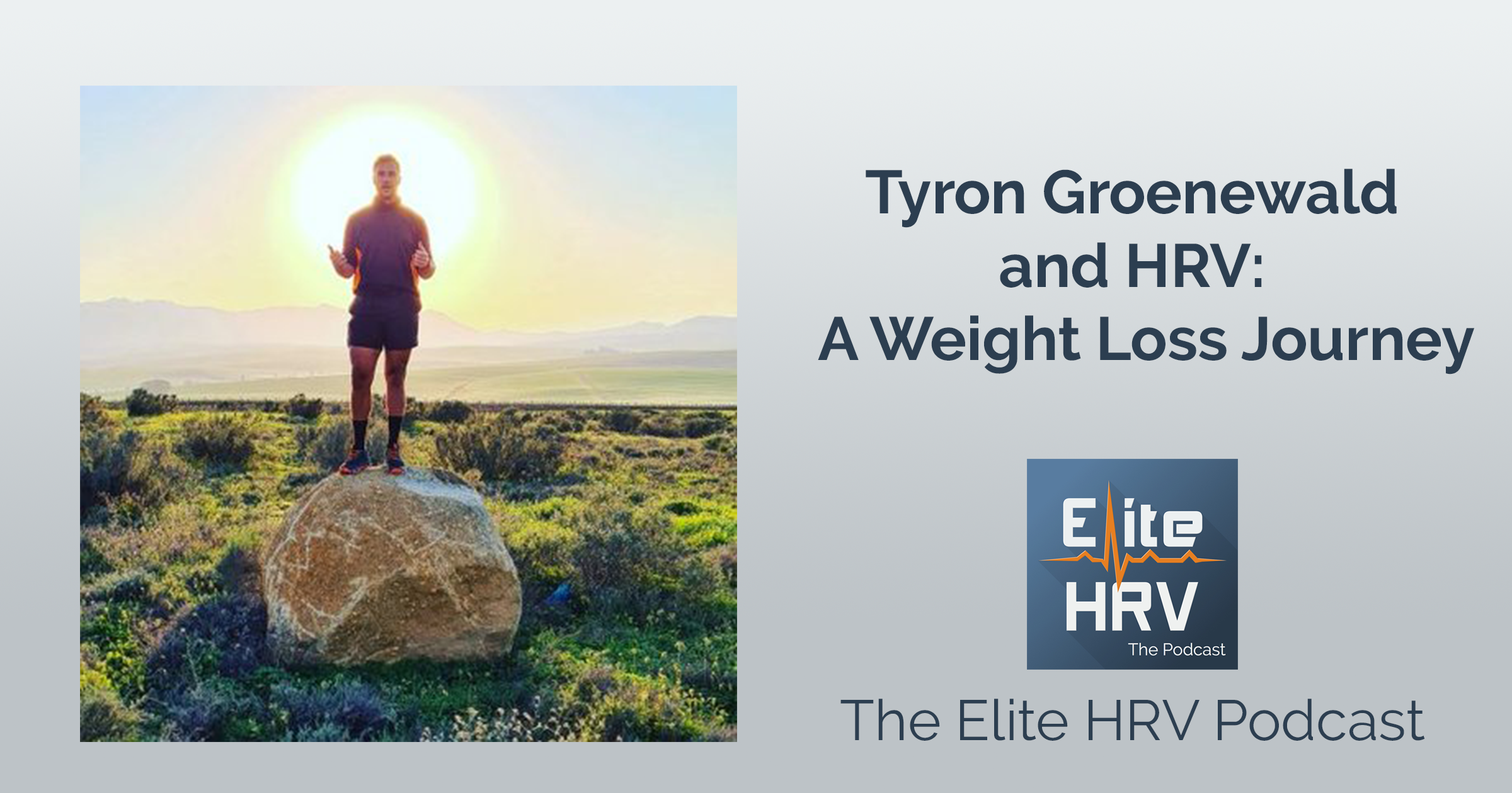 Tyron Groenewald and HRV: A Weight Loss Journey